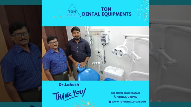 Dr. Lokesh, Ayyanavaram - Thank you!✌ for purchasing our dental chair смотреть онлайн