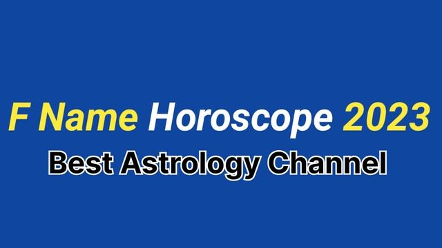 F Name 2023 || F Name Zodiac Sign 2023 || Alphabet F 2023 Astrology| By Noor ul Haq Star tv смотреть онлайн