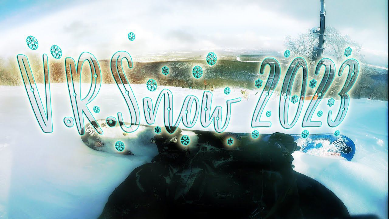 V.R.Snow 2023 / Покатали на праздники / We Went For A Holiday Ride.