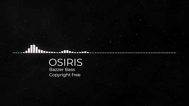 ??Osiris (Original Mix) NOCOPYRIGHT? смотреть онлайн