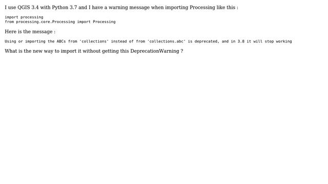 GIS: Deprecation warning when importing Processing in pyQGIS 3 смотреть онлайн