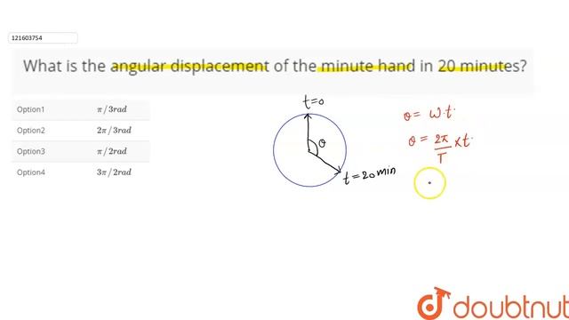 What is the angular displacement of the minute hand in 20 minutes? смотреть онлайн