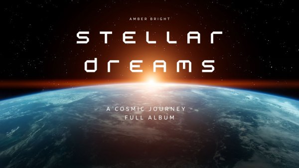 Stellar Dreams: Космическое Путешествие - весь альбом