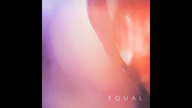 Dylan Francis - Equal смотреть онлайн