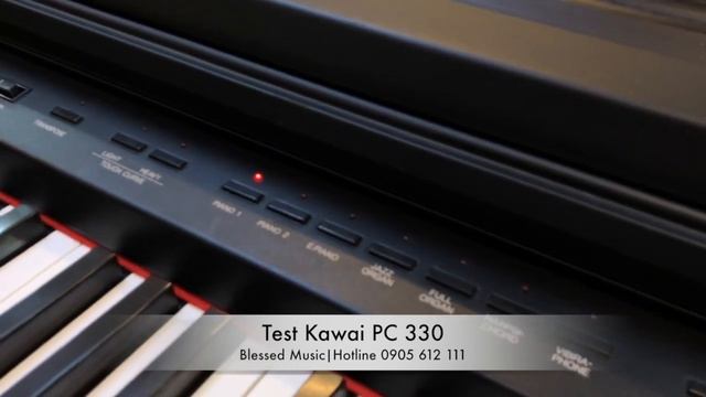 Piano Kawai PC-330|Blessed Music|Piano Tan Binh смотреть онлайн