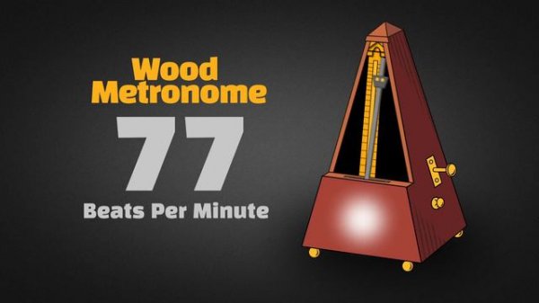 77 BPM Wood Metronome [30 Minuts]