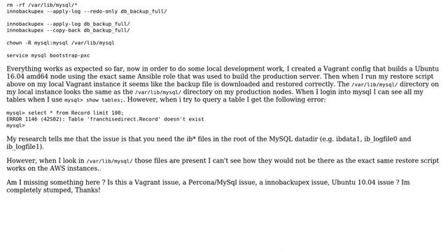 Databases: Percona/MySql Table does not exist after innobackupex restore on Vagrant Ubuntu 16.04 смотреть онлайн