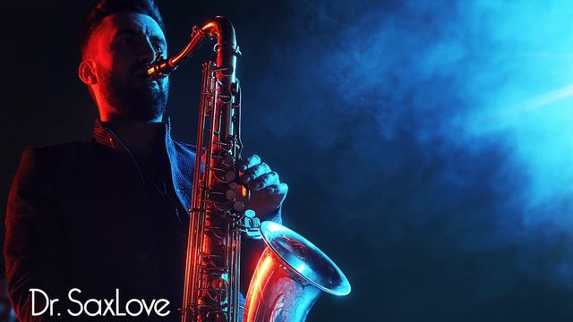 Smooth Jazz • Dr. SaxLove's Smooth Jazz Saxophone Instrumental Music • Good For What Ails You