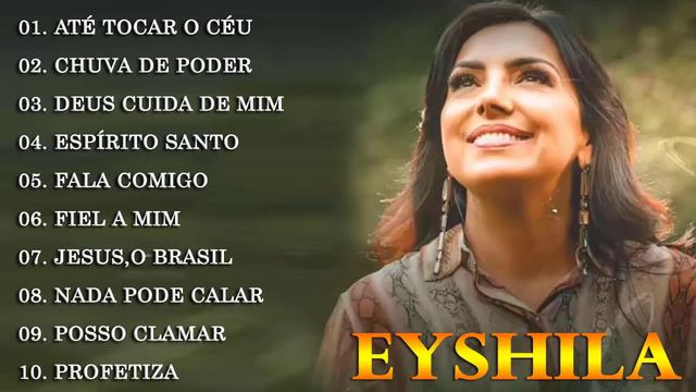 Eyshila As Melhores Músicas De 2021 - Melodia De Canções De Hinos Nos Corações Das Pessoas смотреть онлайн
