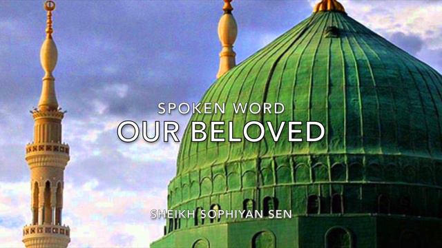 POETRY About The Prophet Mohammed - Sheikh Sophiyan Sen смотреть онлайн