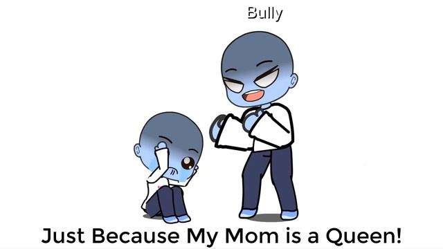 Every " MY MOM IS THE QUEEN " Meme Be Like- // Gacha Club смотреть онлайн