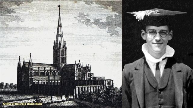 First-ever recording of Salisbury Cathedral Choir 1928 (Walter Alcock) смотреть онлайн