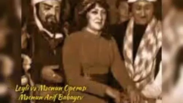 Leyli Və Məcnun Operası - Arif Babayev Və Rübabə Muradova