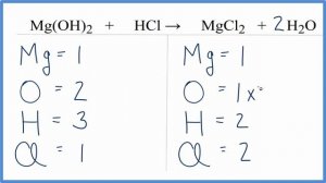 How to Balance Mg(OH)2 + HCl = MgCl2 + H2O (Magnesium hydroxide + Hydrochloric acid)