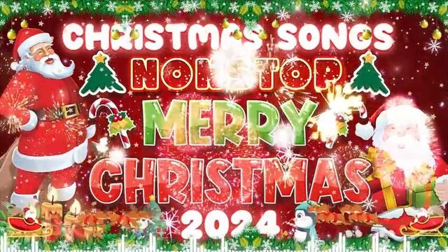 NON-STOP CHRISTMAS SONGS 2023 • 2024 ?? NEW SONGS HOLIDAY CHRISTMAS 2024? COLLECTION CHRISTMAS MUSI смотреть онлайн