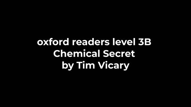 Oxford Readers Level 3B Chemical Secret By Tim Vicary