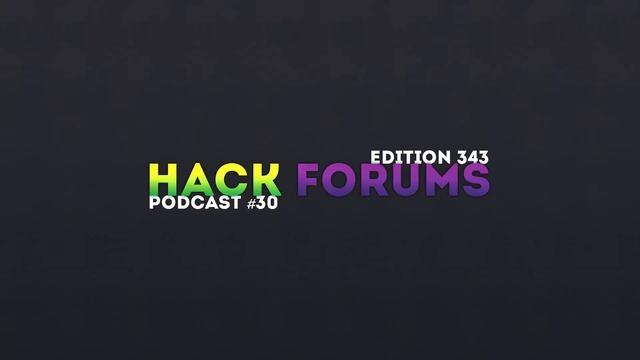 Hack Forums News Team // Podcast #30 смотреть онлайн