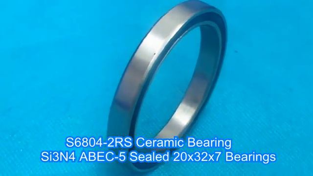 S6804-2RS Ceramic Bearing Si3N4 ABEC-5 Sealed 20x32x7 Bearings смотреть онлайн