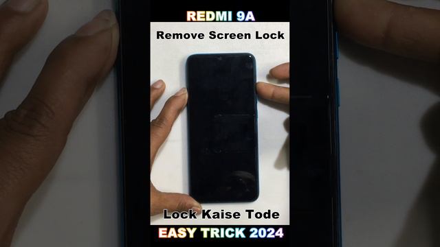 Redmi 9A Lock Kaise Tode ✅ Redmi 9A Screen Lock Remove Without Pc ✅ Redmi 9A Screen Lock Kaise Tode