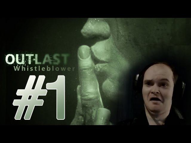 Outlast Whistleblower Прохождение ► Я ОБЛАЖАЛСЯ ◄ Часть 1 смотреть онлайн