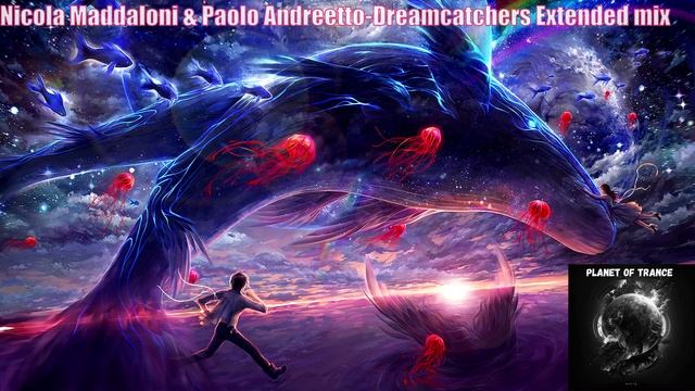 Nicola Maddaloni & Paolo Andreetto-Dreamcatchers Extended mix смотреть онлайн