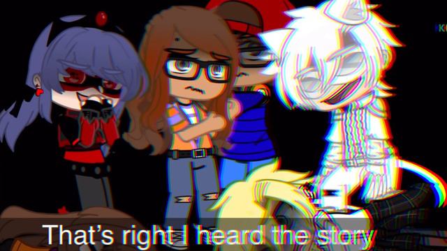 Other Friends Duet || Part 2 Of “ The Fake CatNoir || GCMV ||MLB