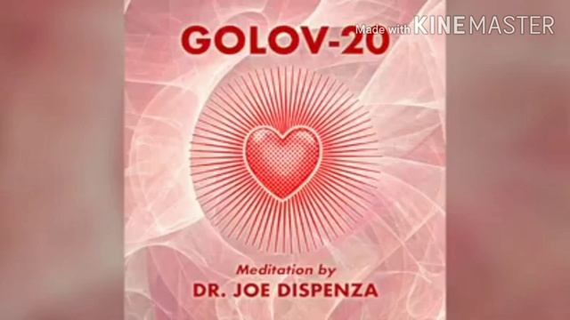 GOLOV-20 | Meditation by Dr. Joe Dispenza to spread love in your community | #GOLOV-20 смотреть онлайн