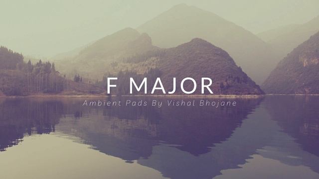 Ambient Pad in F Major смотреть онлайн