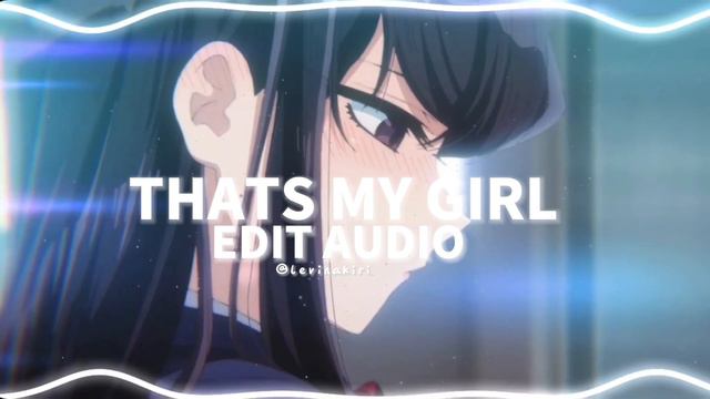 That’s My Girl - Fifth Harmony |edit audio| смотреть онлайн