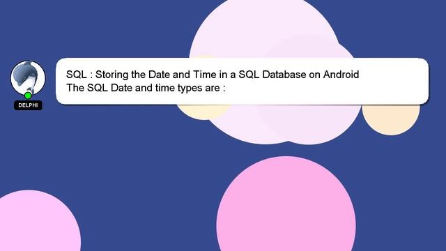 SQL : Storing the Date and Time in a SQL Database on Android смотреть онлайн