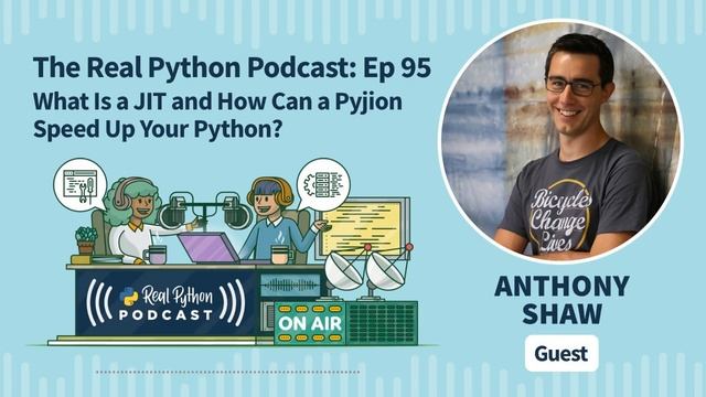 What Is a JIT and How Can a Pyjion Speed Up Your Python? | Real Python Podcast #95 смотреть онлайн