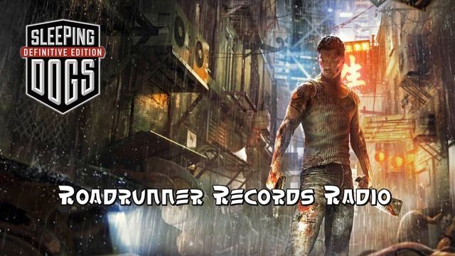 Sleeping Dogs Roadrunner Records Radio