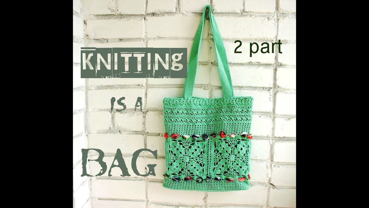 ⭐ Вяжем модную летнюю сумку крючком (2 часть) # Crochet Handbag смотреть онлайн