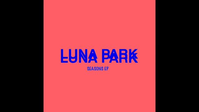 Luna Park - Find Out смотреть онлайн