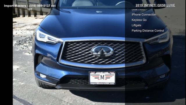 2019 INFINITI QX50 LUXE - Import Masters - Great Neck, NY... смотреть онлайн