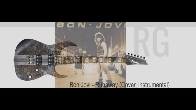 Bon Jovi - Runaway (Cover, instrumental) смотреть онлайн