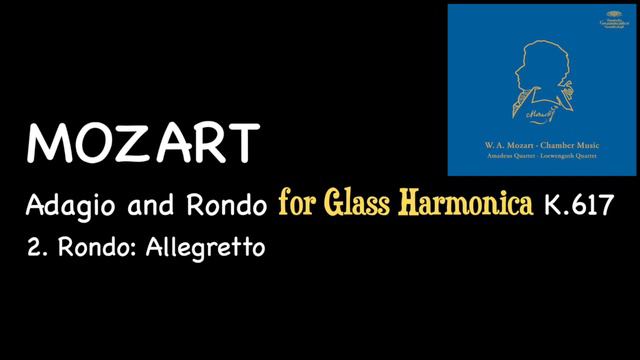 Mozart - Adagio and Rondo for Glass Harmonica K.617 смотреть онлайн