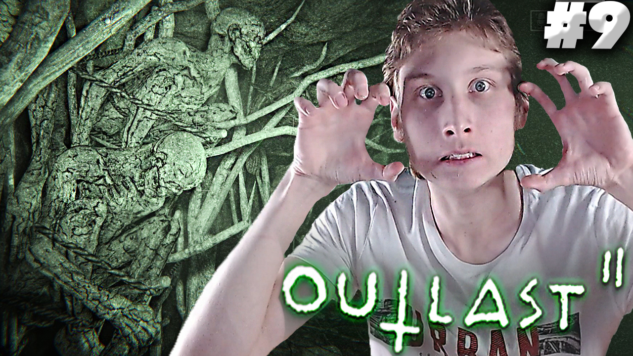 ЛАГЕРЬ ГРЕШНИКОВ ► Outlast 2 #9 смотреть онлайн