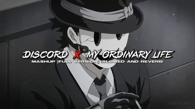 discord x my ordinary life (slowed + reverb) | full mashup смотреть онлайн