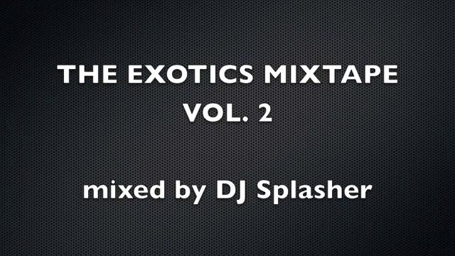 DJ Splasher - Exotics vol.2 demo (full mix in description) смотреть онлайн