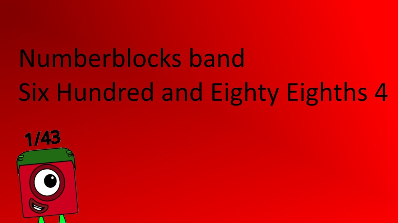 Numberblocks band Six Hundred and Eighty Eighths 4 смотреть онлайн