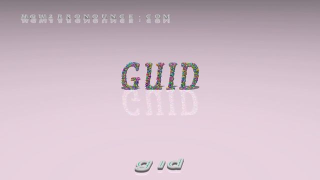 guid - pronunciation смотреть онлайн