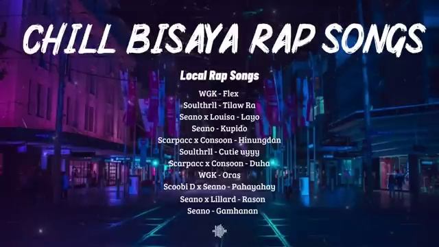 Chill Bisaya Rap Songs - OPM Local Rap Nonstop Songs Playlist смотреть онлайн