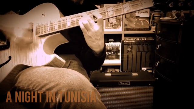 A NIGHT IN TUNISIA, Gibson ES-175, Fender Blues Junior, Solo Jazz Guitar, @jazzcafe смотреть онлайн