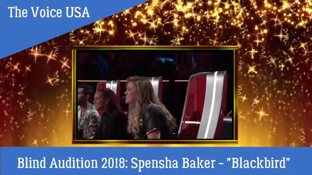 Blind Audition 2018: Spensha Baker - "Blackbird" смотреть онлайн