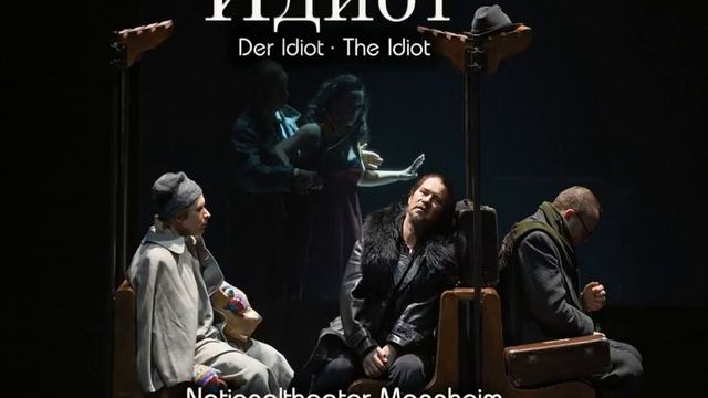 The Idiot, Op. 144, Act II: Act II Scene 3: Hello, Ganka! (Rogoschin, Geldverleiher, Ganja,... смотреть онлайн