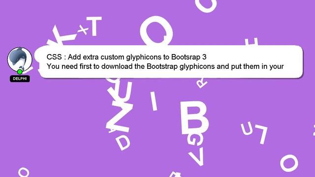CSS : Add extra custom glyphicons to Bootsrap 3 смотреть онлайн