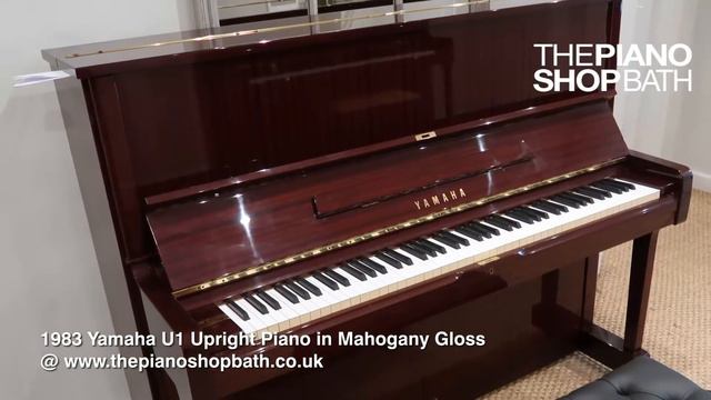 1983 Yamaha U1 Upright Piano in Mahogany Gloss @ The Piano Shop, Bath смотреть онлайн