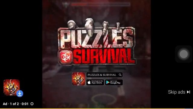 2 Puzzles & Survival Ads #2