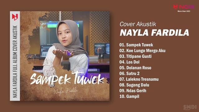 NAYLA FARDILA FULL ALBUM AKUSTIK TERBARU | SAMPEK TUWEK - KOE LUNGO MERGO AKU смотреть онлайн